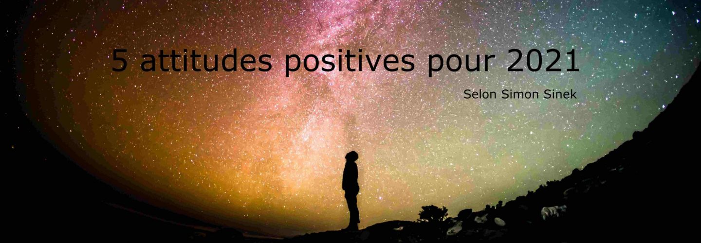 5 attitudes positives pour 2021