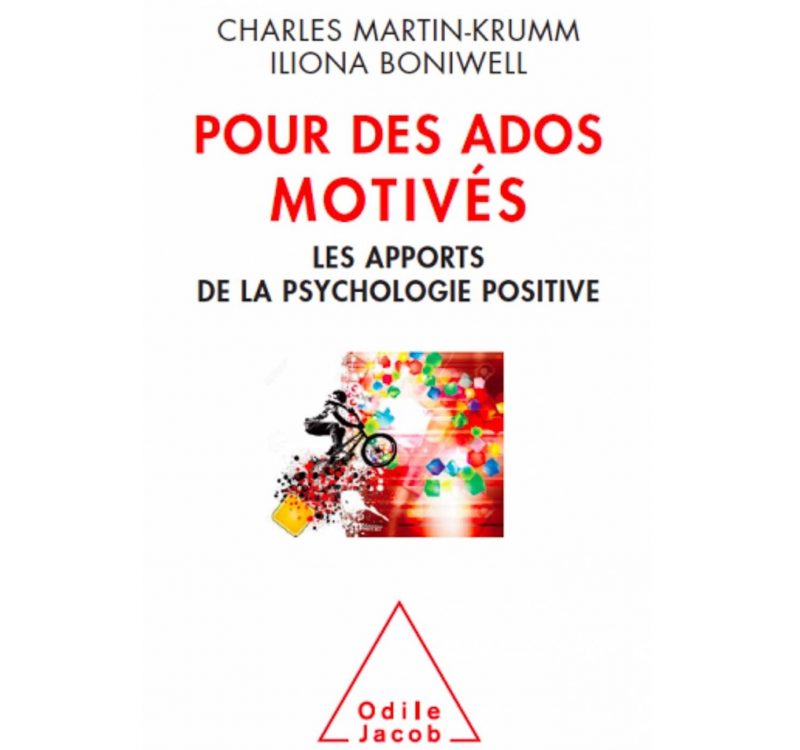 pour des ados motivés les apports de la psychologie positive